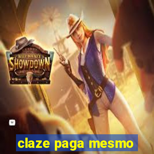 claze paga mesmo